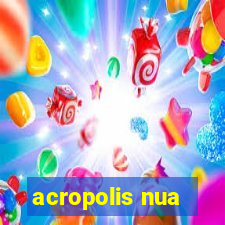 acropolis nua